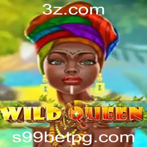 Explorando o Mundo Fascinante do Jogo WildQueen com s99bet